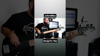 Bass Cover  John Miles  Song for You shorts [upl. by Loria]