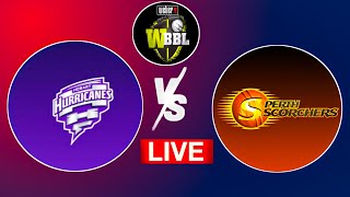 Live  Hobart Hurricanes vs Perth Scorchers  WBBL Live Match Today  Woman Big Bash League 2024 [upl. by Anotyad]