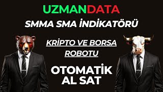 SMMA SMA Birleştir Otomatik Al Sat Yap [upl. by Elocan255]