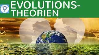 Evolutionstheorien Cuvier Lamarck Darwin Kreationismus  im Überblick  Evolution 3 [upl. by Tnemelc]