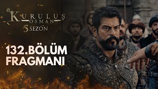 Kuruluş Osman 132Bölüm Fragmanı [upl. by Anihcak]