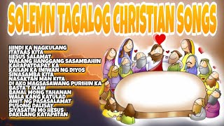 Tagalog Christian Songs With Lyrics Non Stop Volume 7 [upl. by Drazze]