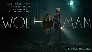 Wolf Man  Official Trailer [upl. by Webster]