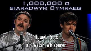 HyWelsh Miliwn o Siaradwyr Cymraeg – cân gan Hywel Pitts a’r Welsh Whisperer [upl. by Dahsraf]