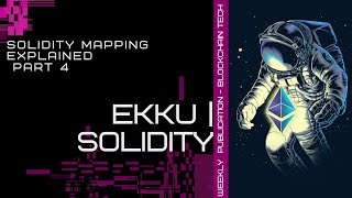 Solidity Mapping Explained part 4 [upl. by Eatnwahs]