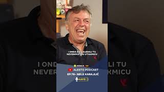 Sarajevski prvak Evrope🏆  Nele Karajlić  Alesto Podcast [upl. by Nelaf]