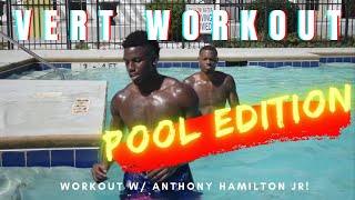 Pool Workout for Vert Gain w Anthony Hamilton Jr amp DJ Ledell [upl. by Anawyt164]