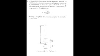 Problema 4 capitulo 26 Resnick Edición 4 sobre un cuadrupolo eléctrico [upl. by Alida]