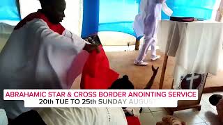 WELCOME TO ABRAHAMIC STAR amp CROSS BORDER ANOINTING SERVICE [upl. by Neliak166]