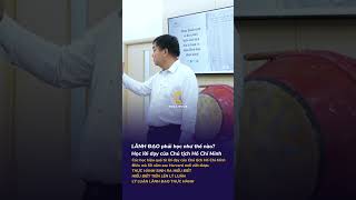 LÃNH ĐẠO phải học như thế nào Học lời dạy của Chủ tịch Hồ Chí Minh tunabook [upl. by Nerita]