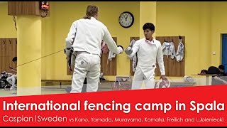 Epee Fencing training bout Caspian PTörn vs Kano Yamada Murayama Komata Freilich Lubieniecki [upl. by Aytnahs]