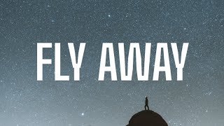 Fatboy  Fly Away Lyrics [upl. by Atenek790]