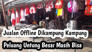 Jualan Offline dikampung masih ada peluang untung besar [upl. by Bisset]