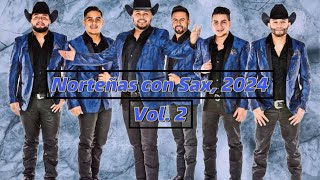 Mix Norteñas con Sax 2024 Vol 2 EPICENTER BASS  REVERB [upl. by Erialc655]