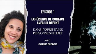 Expérience contact défunt  dans lesprit dune personne décédée par suicide Où vont leur âme [upl. by Nami]