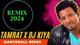 TAMRATDESTA X DJKIYA  ልሂድ በቃ  DANCEHALL REMIX 2024 [upl. by Harewood711]