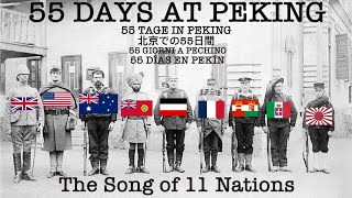 55 Days at Peking The Song of 11 Nations COMPILATION [upl. by Stonwin]