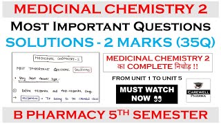 Solutions  2 Marks complete  Medicinal Chemistry 5th semester Important Questions  Carewell [upl. by Yragerg522]