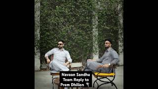 NAVAAN SANDHU TEAM REPLY BY PREM DHILLON BAJWA ONLINE KILLING OG BAJWA navaansandhu bajwaofficial [upl. by Bale95]