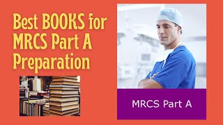 Best Books For MRCS PART A PREPARATION [upl. by Stark]