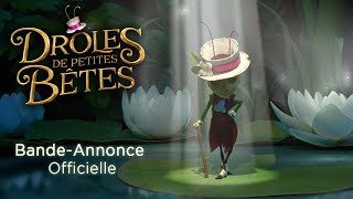 DRÔLES DE PETITES BÊTES  Bandeannonce officielle [upl. by Steffin]