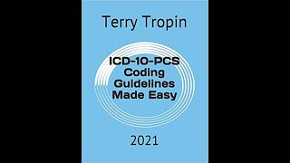 ICD10PCS Coding Guidelines Made Easy [upl. by Goldfarb555]