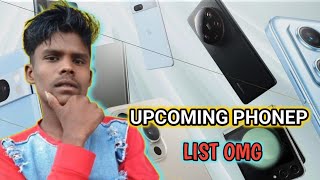 UPCOMING PHONE BEST PHONE COMING THE LIST FAN VIDEO [upl. by Urbanna]