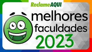 10 MELHORES FACULDADES no Reclame Aqui em 2023 [upl. by Gaskill]