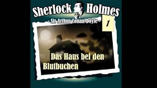 Sherlock Holmes Die Originale  Fall 01 Das Haus bei den Blutbuchen Komplettes Hörspiel [upl. by Rosel]