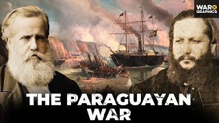 The Paraguayan War South America’s Most Devastating Conflict [upl. by Nauqed]