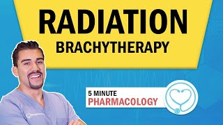 Pharmacology  Radiation Brachytherapy for nursing RN PN MADE EASY [upl. by Kern]