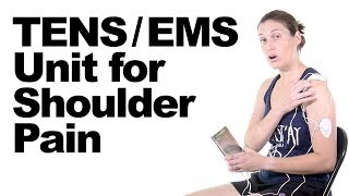 How to Use a TENS  EMS Unit for Shoulder Pain Relief  Ask Doctor Jo [upl. by Einimod388]