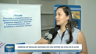 SEBRAESP realiza semana do MEI [upl. by Irbua]