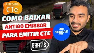 CTe e NFE  Como baixar Emissor Antigo NOTA FISCAL e CTE do SEBRAE  ATUALIZADO 401 [upl. by Ludlew387]