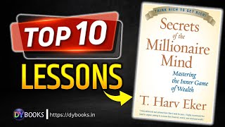 Secrets Of The Millionaire Mind by T Harv Eker  Key Lessons  DY Books [upl. by Hailed]