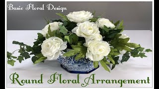 Tricias Creations Basic Floral Design Part 1 Round Floral Arrangement [upl. by Balas]