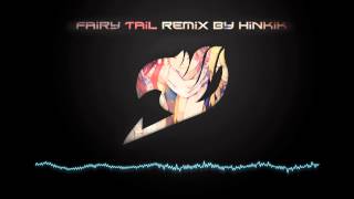 Fairy Tail Main Theme Hinkik Remix [upl. by Ennayd]