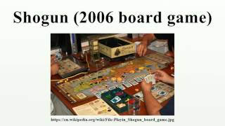 Shogun 2006 board game [upl. by Enirok]