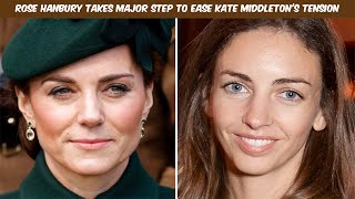 Rose Hanbury takes major step to ease Kate Middletons tension [upl. by Adyht798]