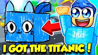 I OPENED 500 SKETCH EGGS AND HATCHED THE NEW TITANIC IN PET SIMULATOR 99 [upl. by Aneekat]