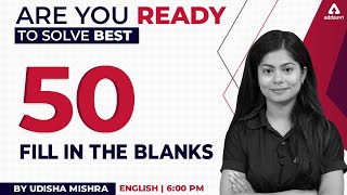 Best 50 Fill in the Blanks Questions  SBI IBPS POClerk 2022  English by Udisha Mishra [upl. by Amaj]