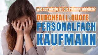 Durchfallquote enthüllt Wie schwierig ist die Prüfung Personalfachkaufmann wirklich  GripsCoachTV [upl. by Eboh]