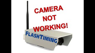 FlashTiming Camera Not Connecting [upl. by Finnegan]