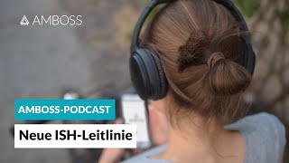 Neue ISHHypertonieLeitlinie “Ethnizität” und individuellere Pharmatherapie  AMBOSSPodcast E34 [upl. by Jobey]