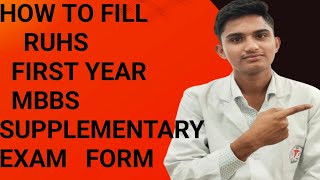 HOW TO FILL RUHS FIRST YEAR MBBS SUPPLEMENTARY EXAM FORM OCTOBER 2024 [upl. by Elnore]