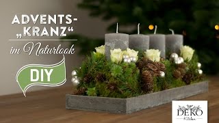 Weihnachtsdeko basteln Adventskranz im Naturlook Howto  Deko Kitchen [upl. by Berga]