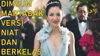 CRAZY RICH ASIANS MENIKMATI KEMEWAHAN FANA WALAU HANYA SEKETIKA  Cine Crib Vol 149 [upl. by Salsbury]