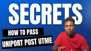 How to Prepare and Pass UNIPORT Post UTME Exam 2024 [upl. by Norat552]