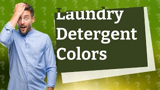 Why is laundry detergent colored [upl. by Yennej259]