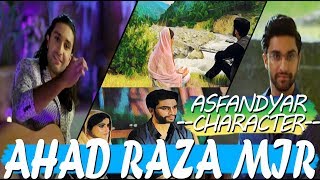 AHAD RAZA MIR • Asfandyar Character Highlights • Quick Story Review  Yaqeen Ka Safar VM [upl. by Rimat907]